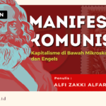 Manifesto Komunis : Kapitalisme di Bawah Mikroskop Marx dan Engels