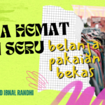 3 Cara Hemat dan Seru Berbelanja Pakaian Bekas agar tidak diketok harga